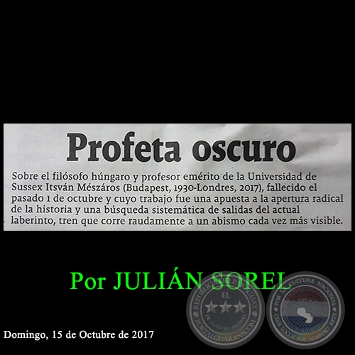 PROFETA OSCURO - Por JULIN SOREL - Domingo, 15 de Octubre de 2017 